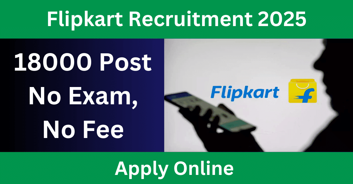 Flipkart Recruitment 2025