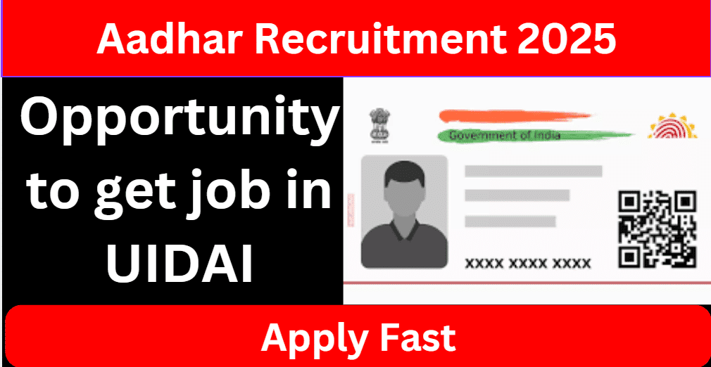 Aadhar Recruitment 2025